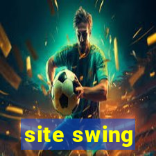 site swing